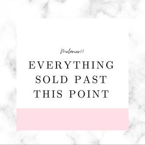 Everything from here down ⬇️ is SOLD 💃🏻